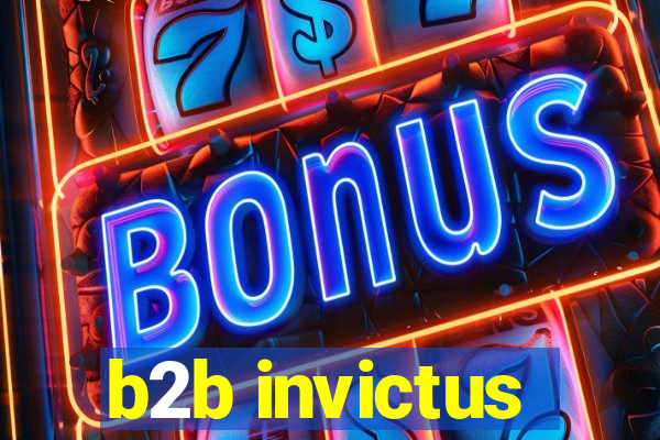 b2b invictus